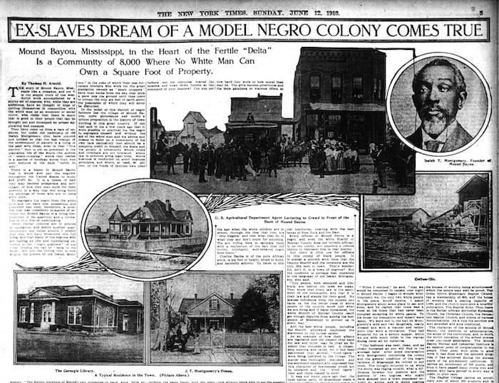 1910 New York Times article about Mound Bayou, “Ex-Slave Dream of a Model Negro Colony Comes True”